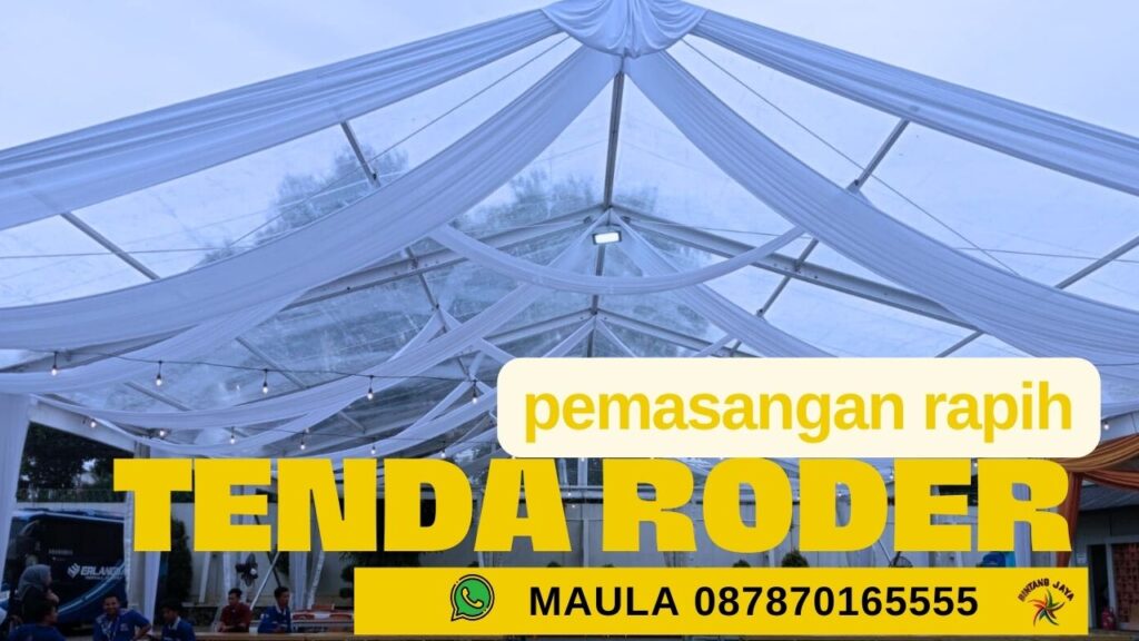 SEWA TENDA RODER JAKARTA SELATAN