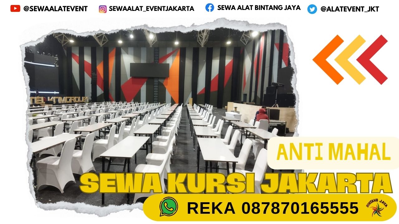 SEWA KURSI RAWASARI CEMPAKA PUTIH JAKARTA PUSAT