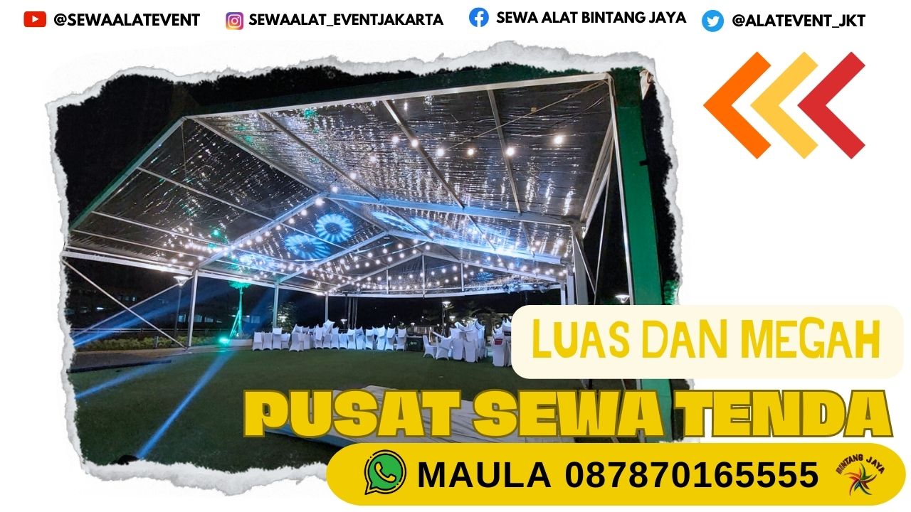 SEWA TENDA MANGGARAI SELATAN TEBET JAKARTA SELATAN
